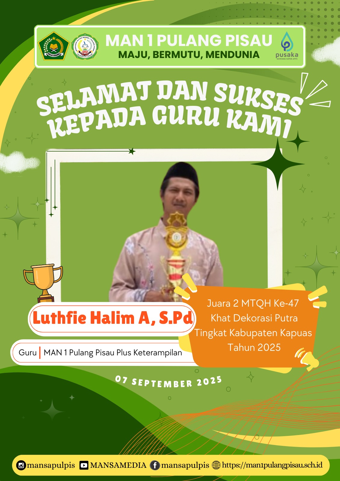 GURU MAN 1 PULANG PISAU PLUS KETERAMPILAN BERHASIL MERAIH JUARA 2 DALAM MTQH KE-47 TINGKAT KABUPATEN KUALA KAPUAS